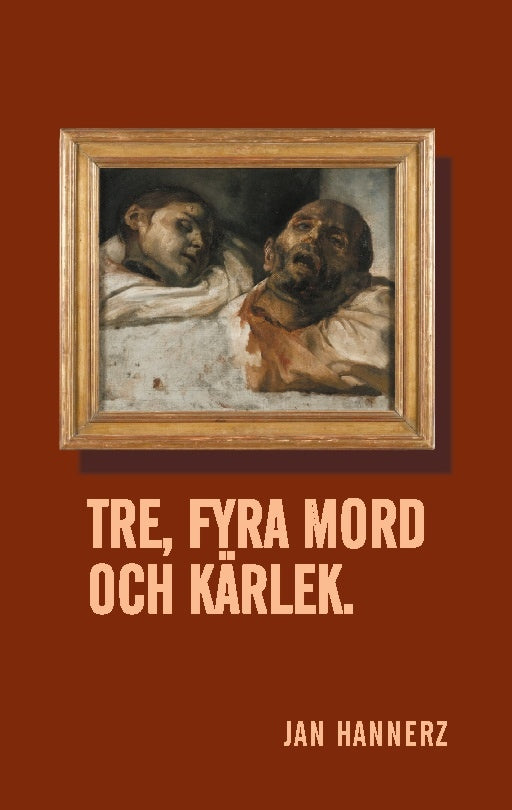 Tre, fyra mord och kärlek For Discount