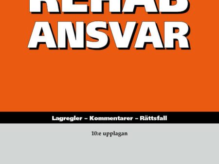 RehabAnsvar : lagregler, kommentarer, rättsfall Sale