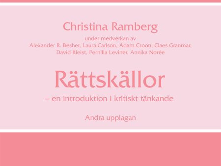 Rättskällor : en introduktion i kritiskt tänkande Supply