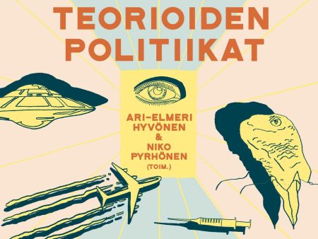 Salaliittoteorioiden politiikat Online Hot Sale