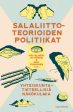 Salaliittoteorioiden politiikat Online Hot Sale