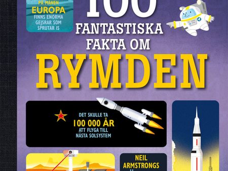 100 fantastiska fakta om rymden on Sale