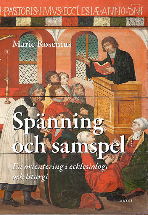 Spänning och samspel : En orientering i ecklesiologi och liturgi Online Hot Sale