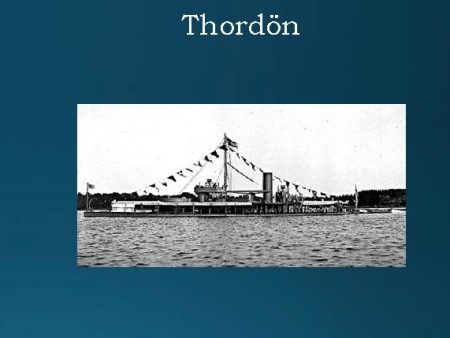 1912 : Thordön For Cheap