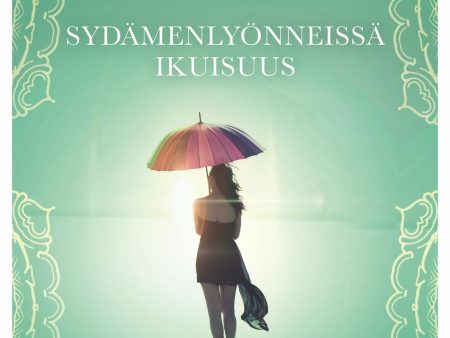 Sydämenlyönneissä ikuisuus & Sydämen ääntä ei voi unohtaa For Cheap