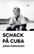 Schack på Cuba For Cheap