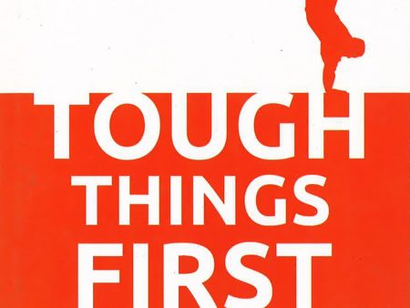 Tough Things First Hot on Sale