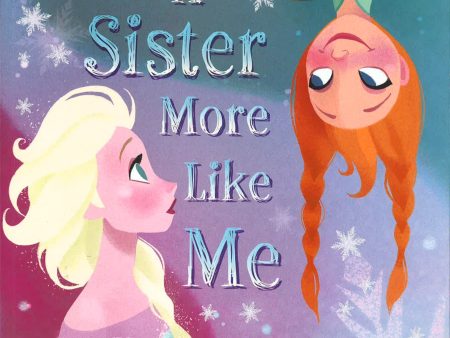 Disney Frozen A Sister More Like Me For Sale